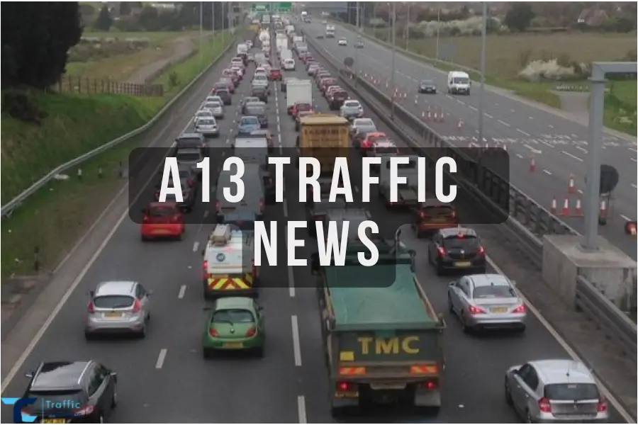 Curious About The Traffic On The A13? Here Are The Best Strategies For Keeping Up With A13 UK Traffic Updates
