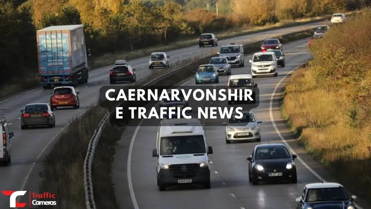 Concerned For Caernarvonshire Traffic News? Here Are The Top Updated Cameras And Accident Hotspots In Caernarvonshire
