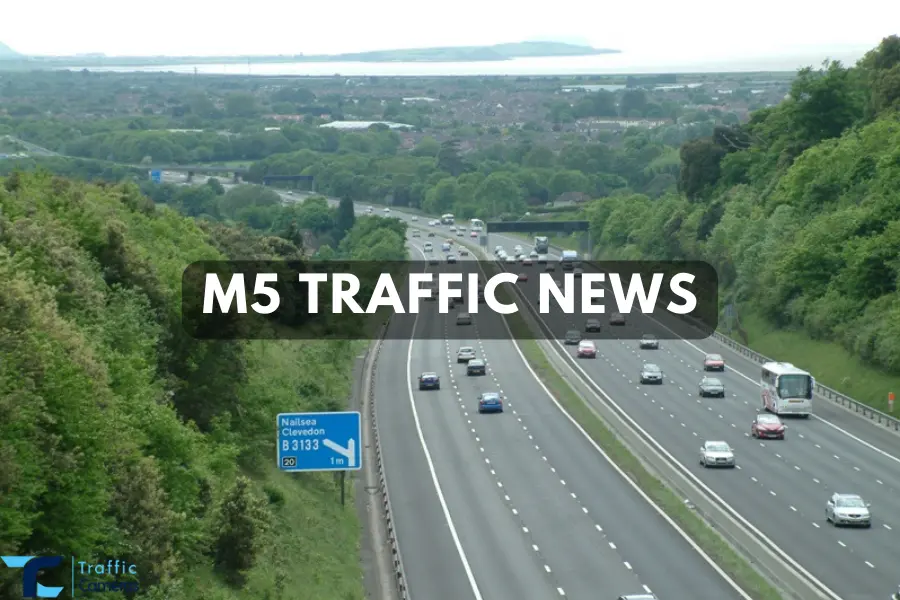 Concerned For M5? Here Are Top Ways To Monitor M5 Traffic News And Updates In Uk