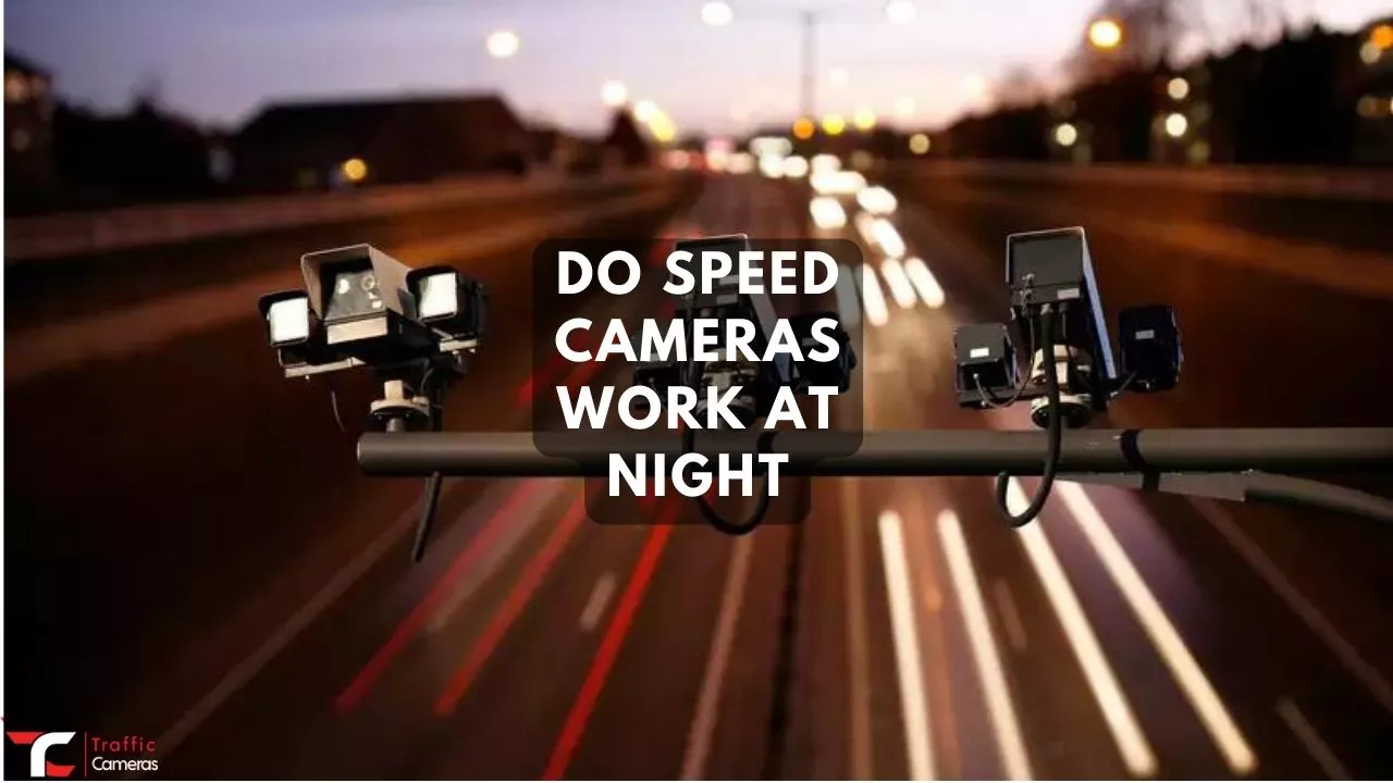 Do Speed Cameras Work At Night