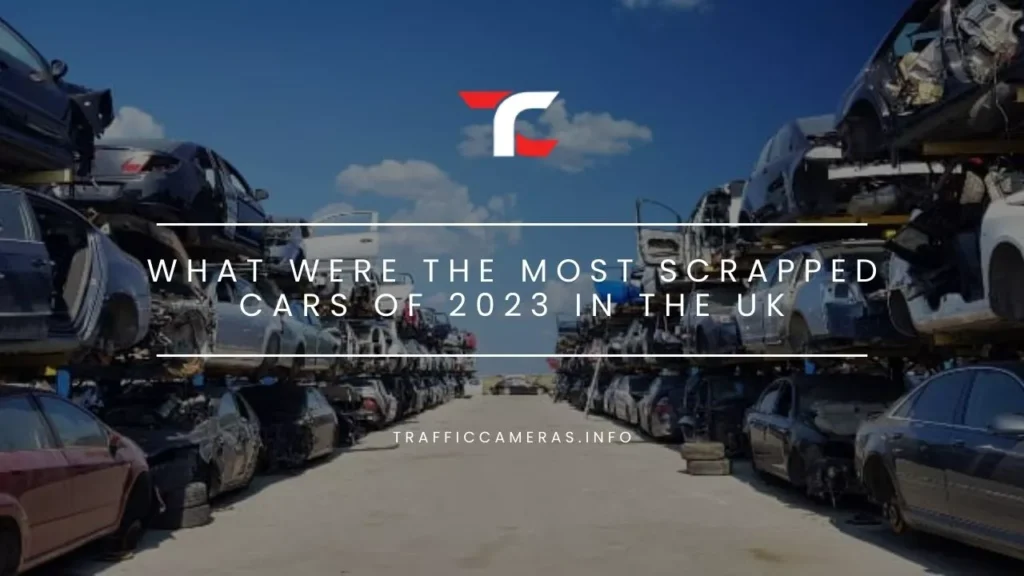 What Were The Most Scrapped Cars Of 2023 In The UK