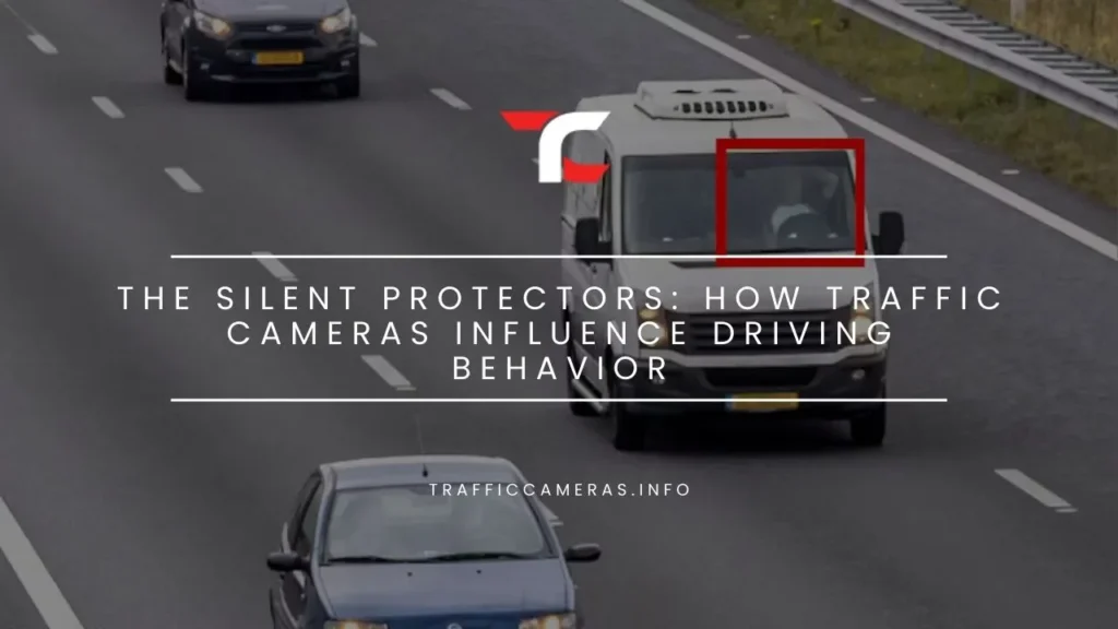 The Silent Protectors: How Traffic Cameras Influence Driving Behavior