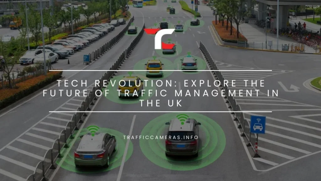 Tech Revolution: Explore the Future of Traffic Management in the UK